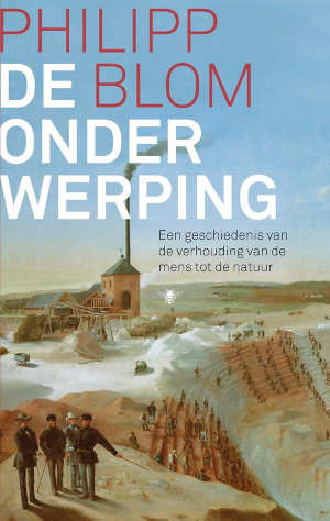 Philipp Blom De onderwerping Recensie