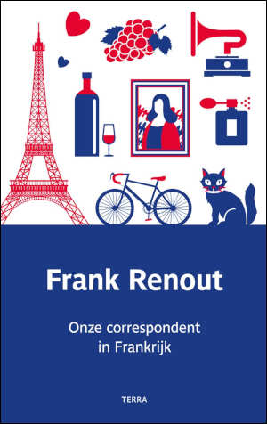 Frank Renout Onze correspondent in Frankrijk recensie