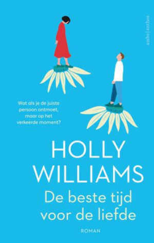 Holly Williams De beste tijd voor de liefde recensie