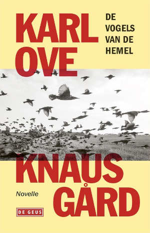 Karl Ove Knausgård De vogels van de hemel recensie