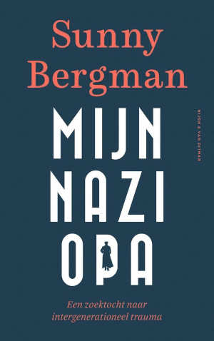 Sunny Bergman Mijn nazi-opa recensie