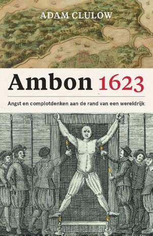 Adam Clulow Ambon 1623 recensie