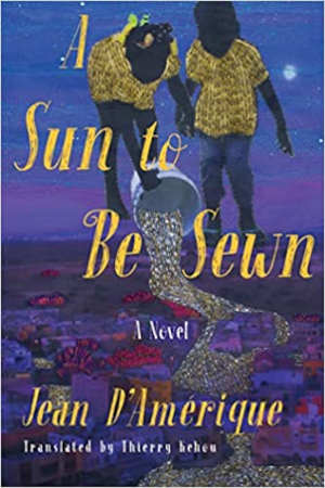 Jean D’Amérique A Sun to Be Sewn roman uit Haïti