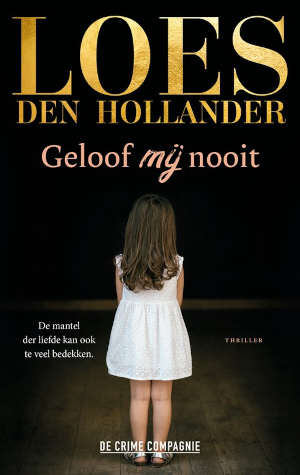 Loes den Hollander Geloof mij nooit recensie