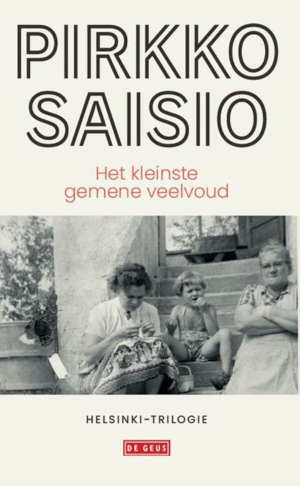 Pirkko Saisio Het kleinste gemene veelvoud recensie