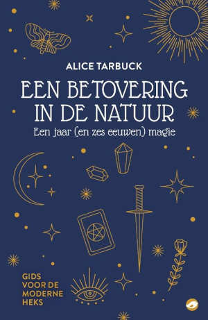 Alice Tarbuck Een betovering in de natuur recensie en informatie