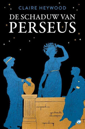Claire Heywood De schaduw van Perseus recensie