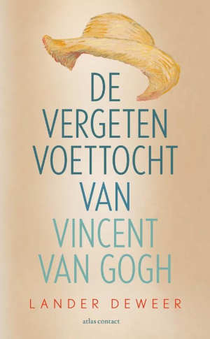 Lander Deweer De vergeten voettocht van Vincent van Gogh recensie