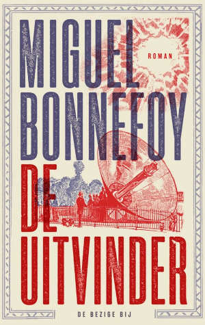 Miguel Bonnefoy De uitvinder recensie
