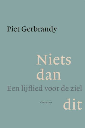 Piet Gerbrandy Niets dan dit recensie