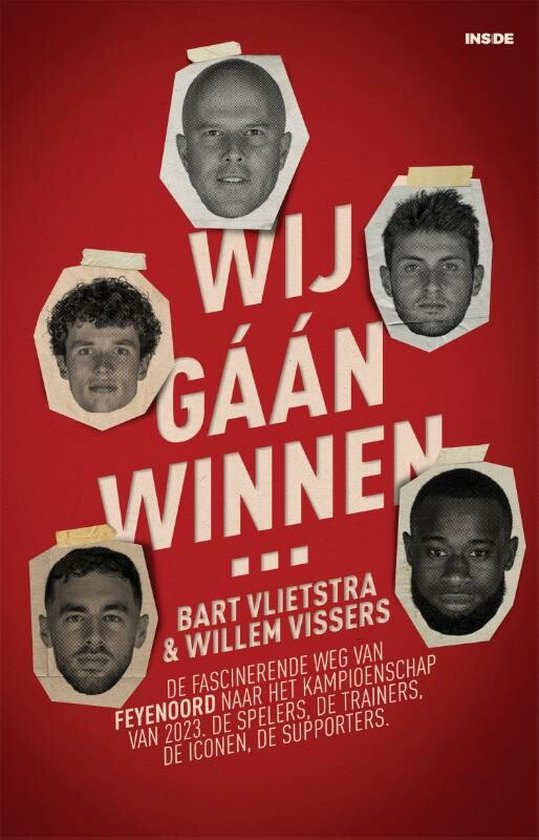 Bart Vlietstra & Willem Vissers Wij gaan winnen Boek over Feyenoord