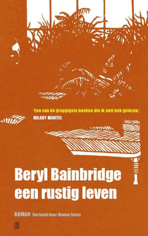 Beryl Bainbridge Een rustig leven Engelse roman uit 1976