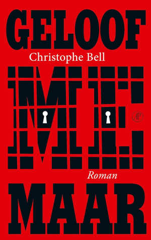 Christophe Bell Geloof me maar recensie