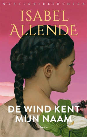 Isabel Allende De wind kent mijn naam recensie