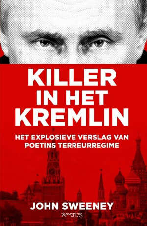 John Sweeney Killer in het Kremlin recensie