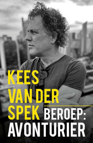 Kees van der Spek Beroep avonturier recensie