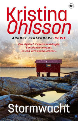 Kristina Ohlsson Stormwacht recensie August Strindberg thriller 1