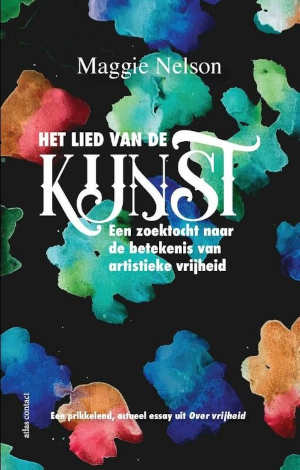 Maggie Nelson Het lied van de kunst recensie en informatie