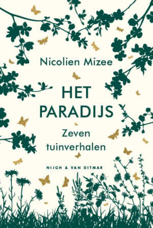 Nicolien Mizee Het paradijs tuinverhalen recensie