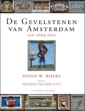 Onno W. Boers De gevelstenen van Amsterdam boek