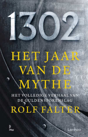 Rolf Falter 1302 Het jaar van de mythe recensie