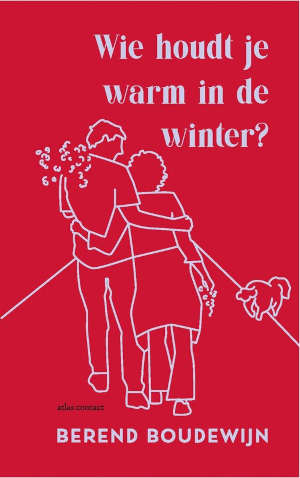 Berend Boudewijn Wie houdt je warm in de winter recensie