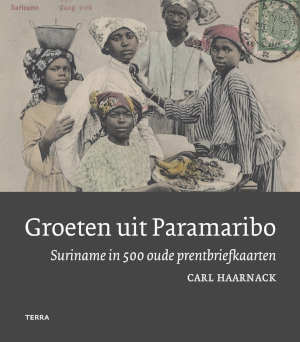 Carl Haarnack Groeten uit Paramaribo recensie en informatie
