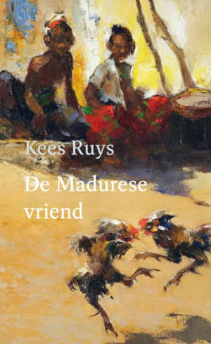 Kees Ruys De Madurese vriend recensie