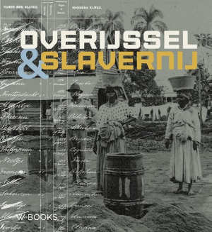 Overijssel & slavernij recensie