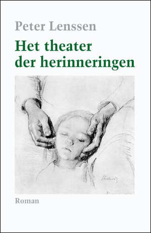 Peter Lenssen Het theater der herinneringen recensie
