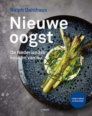 Ralph Dahlhaus Nieuwe oogst Nederlands kookboek recensie