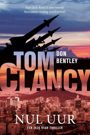 Don Bentley Tom Clancy Nul uur Jack Ryan-thriller 33