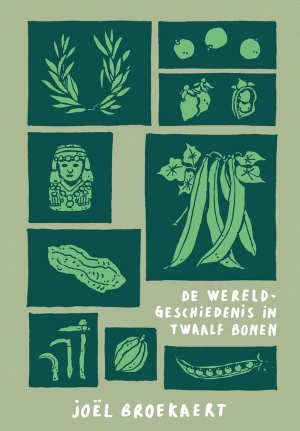 Joël Broekaert De wereldgeschiedenis in twaalf bonen recensie