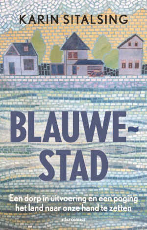 Karin Sitalsing Blauwestad recensie