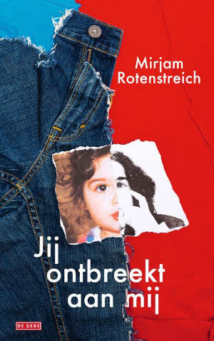 Mirjam Rotenstreich Jij ontbreekt aan mij recensie