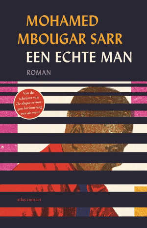 Mohamed Mbougar Sarr Een echte man recensie