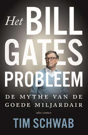 Tim Schwab Het Bill Gates probleem recensie