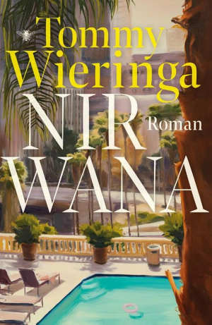 Tommy Wieringa Nirwana recensie nieuwe roman