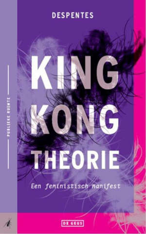Virginie Despentes King-Kong theorie recensie
