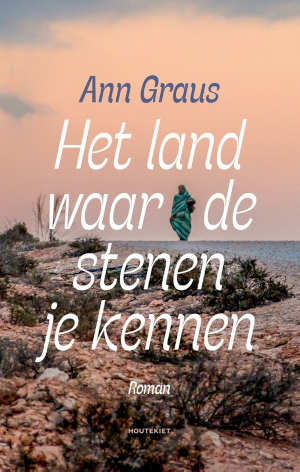 Ann Graus Het land waar de stenen je kennen recensie