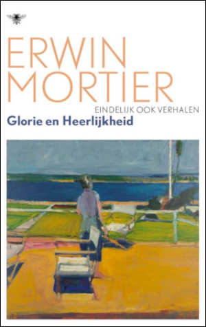 Erwin Mortier Glorie en heerlijkheid recensie