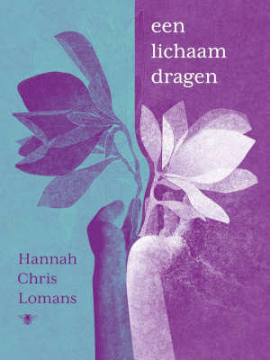 Hannah Chris Lomans een lichaam dragen recensie