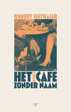 Robert Seethaler Het café zonder naam recensie