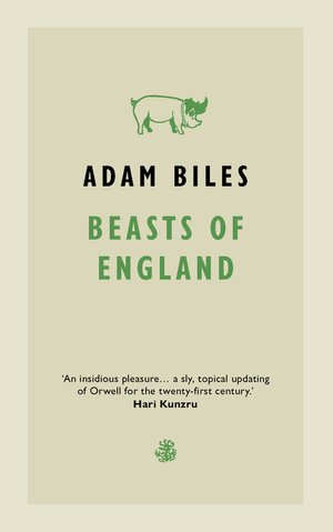 Adam Biles Beasts of Engeland Engelse roman
