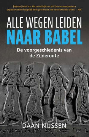 Daan Nijssen Alle wegen leiden naar Babel recensie
