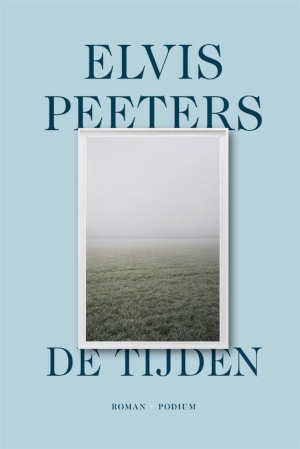 Elvis Peeters De tijden recensie