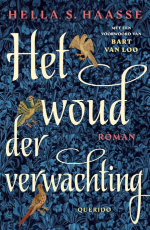 Hella S. Haasse Het woud der verwachting