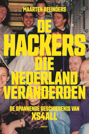 Maarten Reijnders De hackers die Nederland veranderden recensie