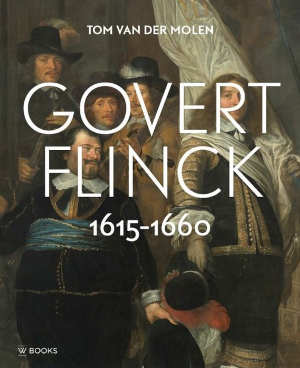 Tom van der Molen Govert Flinck boek recensie
