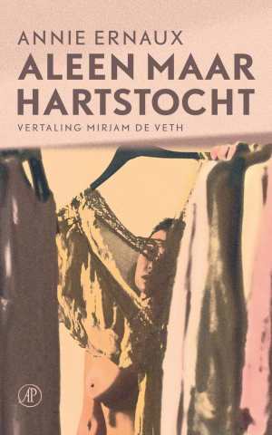 Annie Ernaux Alleen maar hartstocht